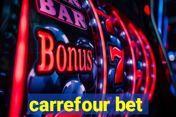 carrefour bet